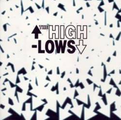 The High-Lows : The High-Lows